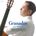 Granados on Guitar “12 Danzas Espanolas”